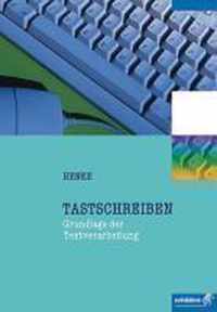 Tastschreiben. Grundlage der Textverarbeitung