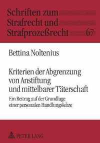 Kriterien der Abgrenzung von Anstiftung und mittelbarer Täterschaft