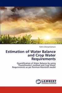 Estimation of Water Balance and Crop Water Requirements