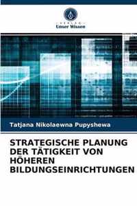 Strategische Planung Der Tatigkeit Von Hoeheren Bildungseinrichtungen