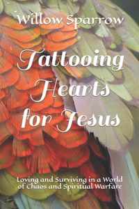 Tattooing Hearts for Jesus