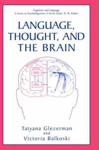 Language, Thought, and the Brain