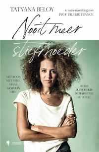 Nooit meer stiefmoeder - Erik Franck, Tatyana Beloy - Paperback (9789463931021)