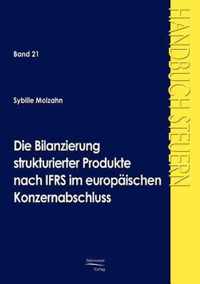 Die Bilanzierung strukturierter Produkte nach IFRS im europäischen Konzernabschluss