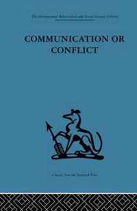 Communication or Conflict