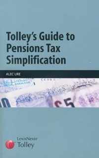 Tolley's Guide to Pensions Tax Simplification