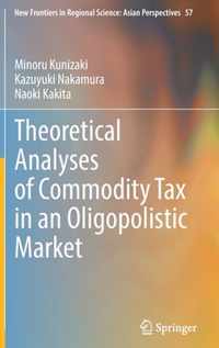 Theoretical Analyses of Commodity Tax in an Oligopolistic Market