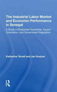 The Industrial Labor Market And Economic Performance In Senegal