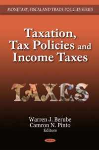 Taxation, Tax Policies & Income Taxes