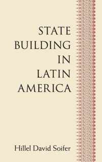 State Building in Latin America