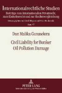 Civil Liability for Bunker Oil Pollution Damage