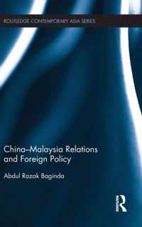 China-Malaysia Relations and Foreign Policy