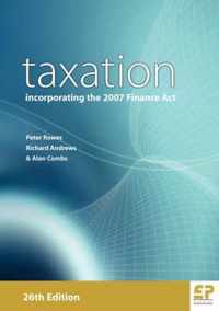 Taxation: Incorporating the 2007 Finance Act