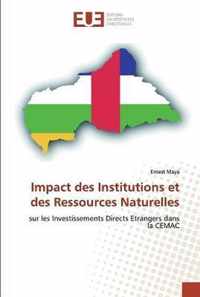 Impact des Institutions et des Ressources Naturelles