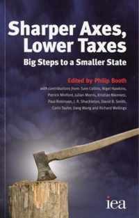 Sharper Axes, Lower Taxes: Big Steps to a Smaller State