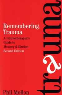 Remembering Trauma