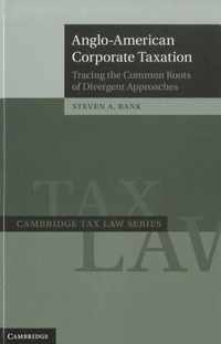 Anglo-American Corporate Taxation