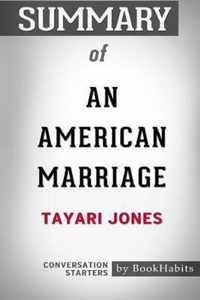 Summary of An American Marriage by Tayari Jones