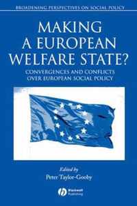 Making a European Welfare State?