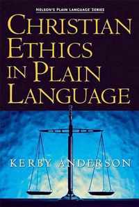 Christian Ethics in Plain Language