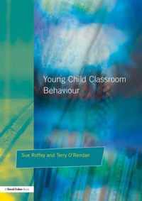 Young Children and Classroom Behaviour