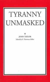 Tyranny Unmasked