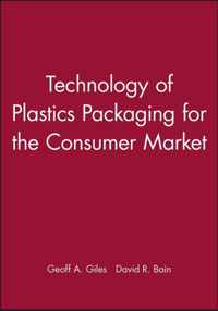 Technology of Plastics Packaging for the Consumer Market