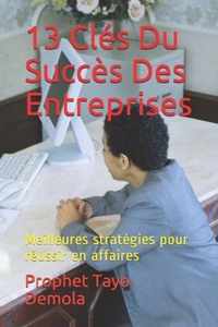 13 Cles Du Succes Des Entreprises