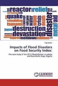 Impacts of Flood Disasters on Food Security Index