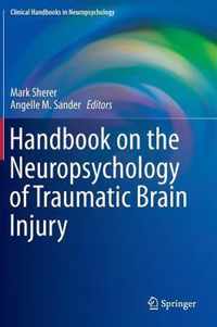 Handbook on the Neuropsychology of Traumatic Brain Injury