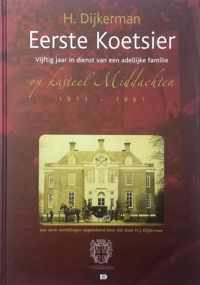 Eerste koetsier op kasteel Middachten 1911-1961