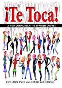 !Te Toca!: A New Communicative Spanish Course