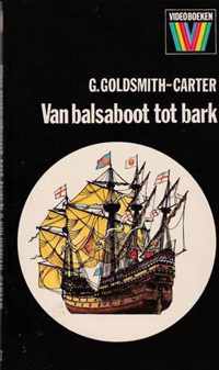 Van balsaboot tot bark