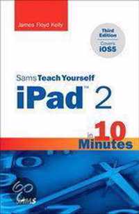 Sams Teach Yourself Ipad 2 In 10 Minutes (Covers Ios5)