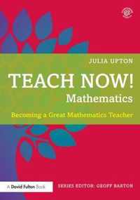 Teach Now! Mathematics