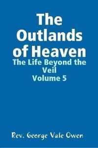 The Outlands of Heaven