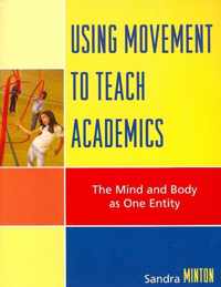 Using Movement to Teach Academics