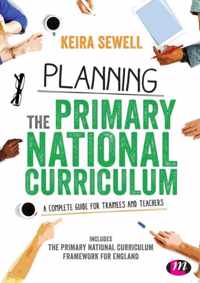 Planning the Primary National Curriculum