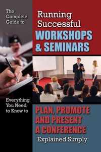 Complete Guide to Running Successful Workshops & Seminars