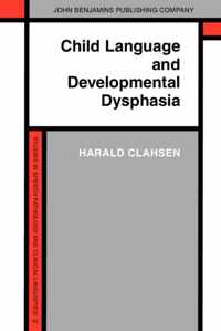 Child Language and Developmental Dysphasia