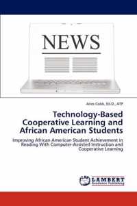 Technology-Based Cooperative Learning and African American Students