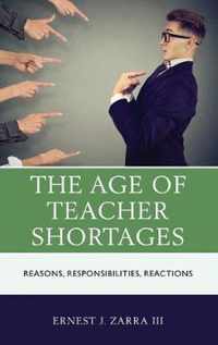 The Age of Teacher Shortages