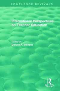 International Perspectives on Teacher Education