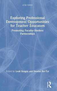 Exploring Professional Development Opportunities for Teacher Educators