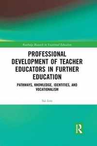 Professional Development of Teacher Educators in Further Education