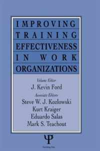 Improving Training Effectiveness in Work Organizations