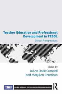 Teacher Education and Professional Development in Tesol