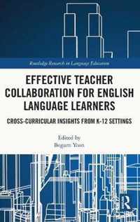 Effective Teacher Collaboration for English Language Learners