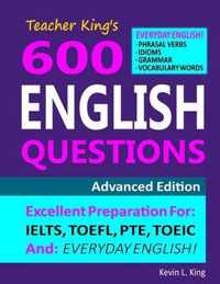 Teacher King's 600 English Questions - Advanced Edition