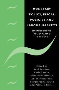 Monetary Policy, Fiscal Policies and Labour Markets